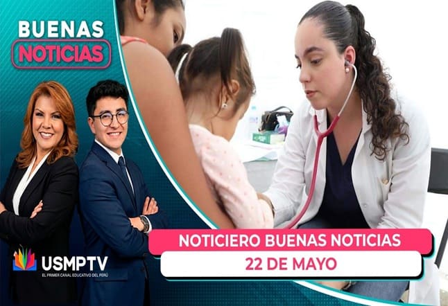 BUENAS NOTICIAS: PROGRAMA DEL VIERNES 22 DE MAYO DEL 2026